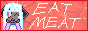 EAT MEAT.